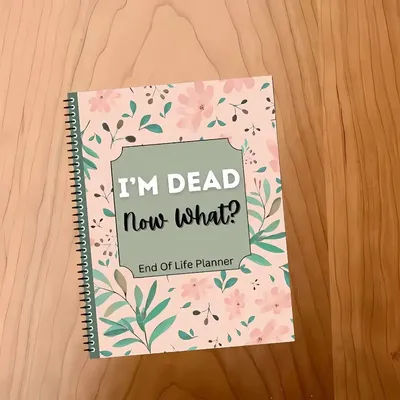Stress-Reducing End of Life Planner I'm Dead Now What Book Planner Guided When I'm Gone Workbook Legacy Planning Notebook