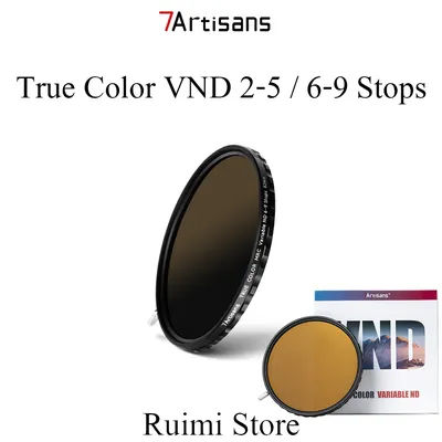 7Artisans True Color VND 2-5 / 6-9 Stops Variable Neutral Density Filter Adjustable ND Filter Scratch Resistant Lens Filter