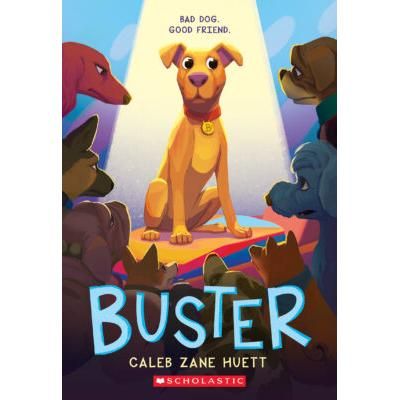 Buster (paperback) - by Caleb Huett