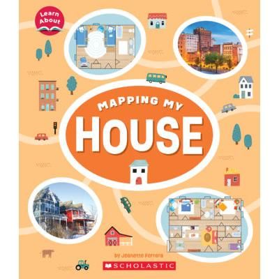 Learn About: Mapping My House (paperback) - by Jeanette Ferrara