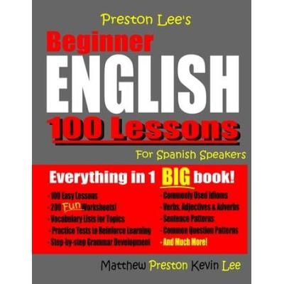 Preston Lee's Beginner English 100 Lessons For Spanish Speakers