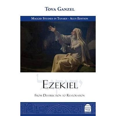 Ezekiel From Destruction To Restoration