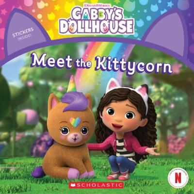 Gabby's Dollhouse: Meet the Kittycorn (paperback) - by Gabhi Martins