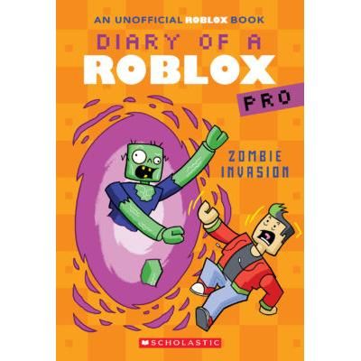 Diary of a Roblox Pro 5: Zombie Invasion (paperback) - by Ari Avatar
