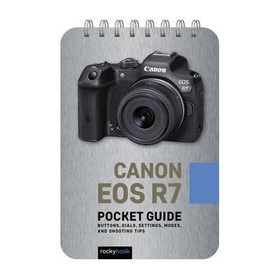 Rocky Nook Canon EOS R7: Pocket Guide 9798888140048