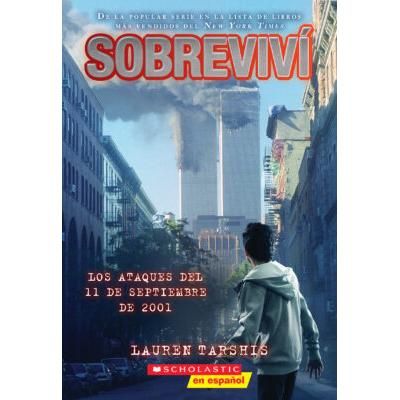 Sobreviv 6: Sobreviv los ataques del 11 de septiembre de 2001 (paperback) - by Lauren Tarshis