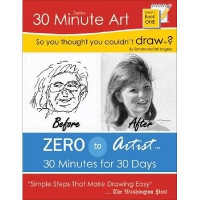 So You Thought You Couldn't Draw?: Draw 101 Home Study Course Workbook: Level 101