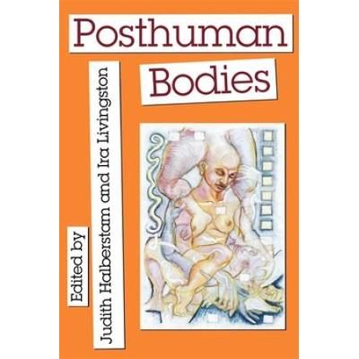 Posthuman Bodies