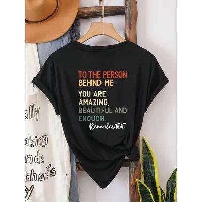 To The Person Behind Me Letter Prints Women T-Shirt Casual Loose Short Sleeve Street Breathable Clothes Summer O-Neck Tee Shirts