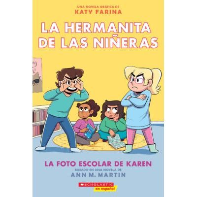 La hermanita de las nieras 5: La foto escolar de Karen (paperback) - by Ann M. Martin