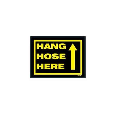 JE Adams Hang Hose Here Signage 8429-1