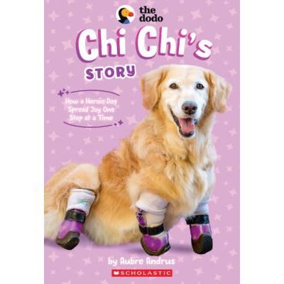The Dodo: Chi Chi's Story (paperback) - by Aubre Andrus