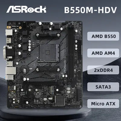 ASRock B550M-HDV Motherboard AMD AM4 Support Ryzen 9 5950X 5800X3D 5700x3D 5600X CPU DDR4 AMD B550 HDMI mATX AM4 Motherboard