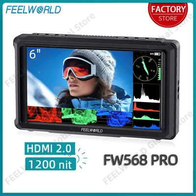 FEELWORLD FW568 PRO 6 pouces 1200nit caméra légère champ DSLR moniteur 1920x1080 personnalisé 3D LUT 4K HDMI 60Hz HDMI entrée et sortie