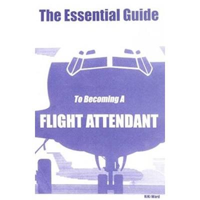 The Essential Guide To Becoming A Flight Attendant