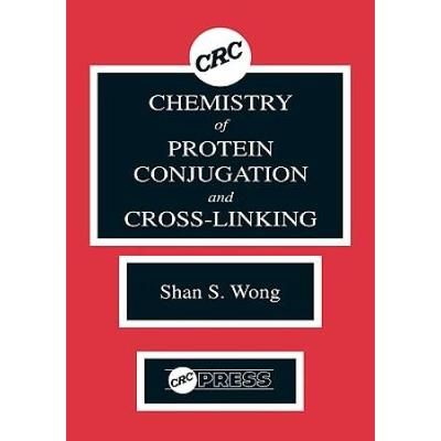 Chemistry Of Protein Conjugation And Cross-Linking