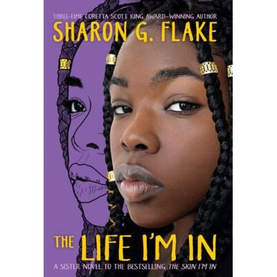 The Life I'm In (paperback) - by Sharon G. Flake