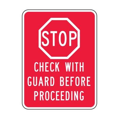 Accuform Signs FRR253DP 24" x 18" Facility Traffic Sign - Aluminum w/ DG High Prism Sheeting, Stop - Check with Guard Before Proceeding, Red
