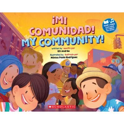 Mi comunidad! / My Community! (paperback) - by 123 Andrs