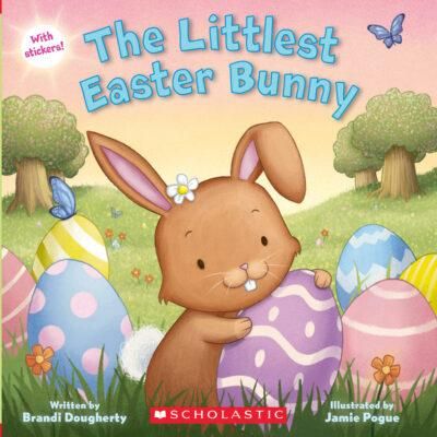 The Littlest Easter Bunny (paperback) - by Brandi Dougherty