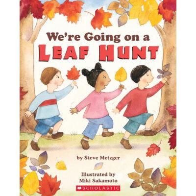 We're Going on a Leaf Hunt (paperback) - by Steve Metzger