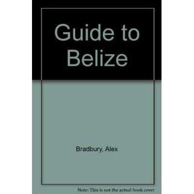 Guide to Belize