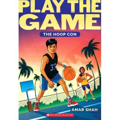 Play the Game 1: The Hoop Con (paperback) - by Amar Shah