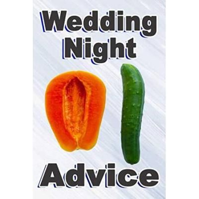 Wedding Night Advice Empty Funny Joke Wedding Stag Hen Bachelor Bachelorette Party Gift Book Bride Groom Blank Lined x Inch Book For Friends To Write Fun Honeymoon Advice