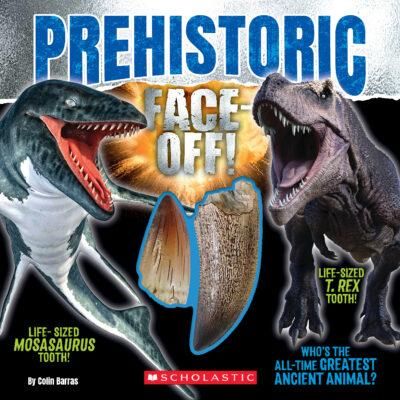 Prehistoric Face-Off! with Teeth (Hardcover) - Colin Barras