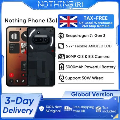 Nothing Phone 3a Global Version 5G Smartphone Snapdragon 7s Gen 3 6.77” Flexible AMOLED 5000mAh 50MP OIS EIS Camera Android 15