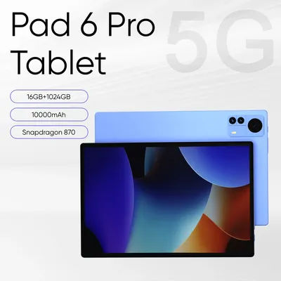 Global Pad 6 Pro Tablet HD Screen 11.6-inch Snapdragon 870 Android 12 10000mAh 16GB+1TB tablette PC 5G Dual SIM Card Or WIFI