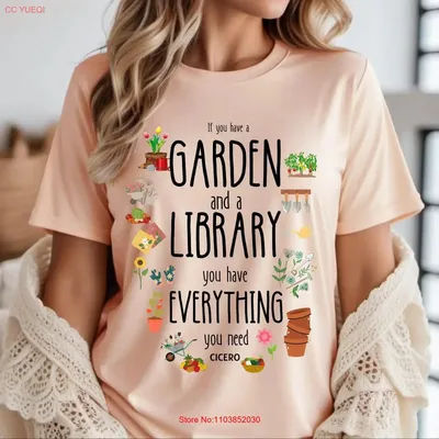 Si vous avez un jardin et une bibliothèque, t-shirt « Everything » pour jardinier, bibliothécaire, passionné de plantes, maman bibliophile, vintage, délavé, homme, doux