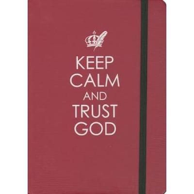 Keep Calm And Trust God Journal