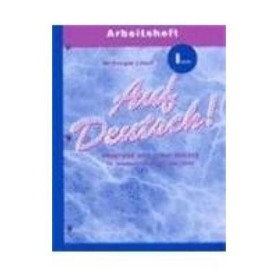 Auf Deutsch!: Workbook Student Edition Level 1 Level 1-Eins