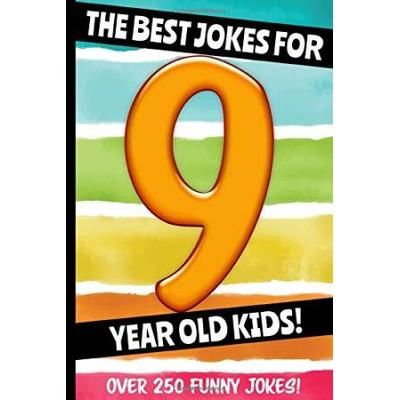 The Best Jokes For Year Old Kids Over Really Funny Hilarious Q A Jokes and Knock Knock Jokes For Year Old Kids Joke Book For Kids Series All Ages