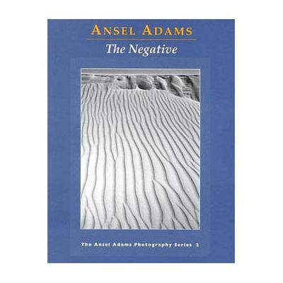 Little Brown Book: Ansel Adams - The Negative: Book 2 9780821221860