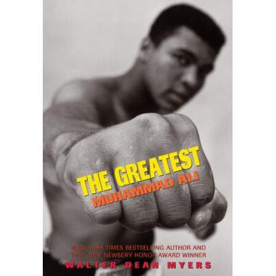 The Greatest: Muhammad Ali (paperback) - by Walter Dean Myers