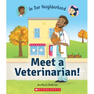 Meet a Veterinarian! (paperback) - by AnnMarie Anderson