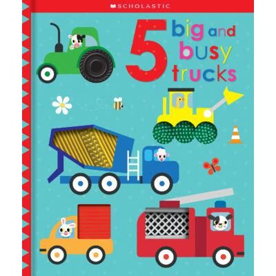 Scholastic Early Learners: 5 Big and Busy Trucks