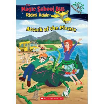 The Magic School Bus Rides Again: Attack of the Plants (paperback) - by AnnMarie Anderson