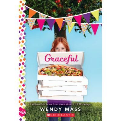 Graceful: A Wish Novel (paperback) - by Wendy Mass