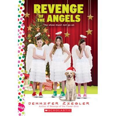 Revenge of the Angels: A Wish Novel (paperback) - by Jennifer Ziegler
