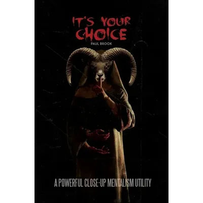 It's Your Choice by Paul Brook -Magic tricks
