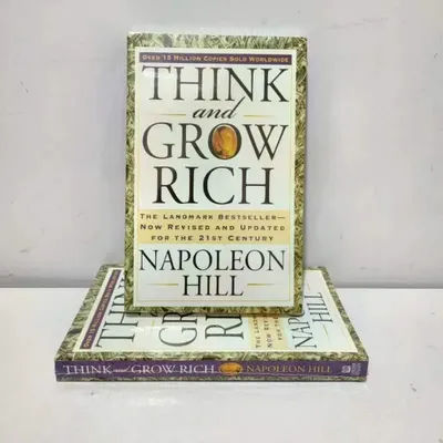Think and Grow Rich By Napoleon Hill The Landmark Bestseller Now Revised and Updated for The 21st Century Book