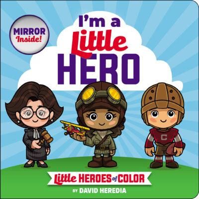 Little Heroes of Color: I'm a Little Hero