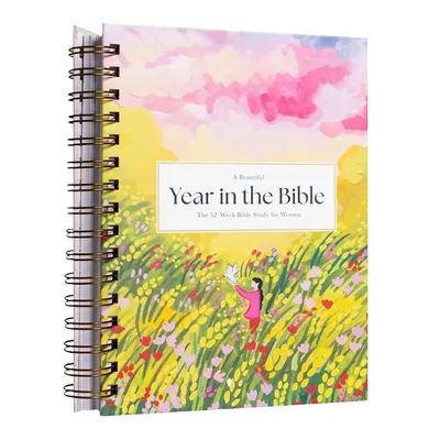 A Beautiful Year In The Bible Women Bible Guide 52 Week Bible Study For Women Women Bible Study Guide with Suggested Readings