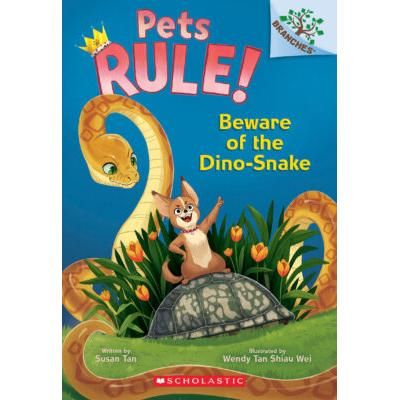 Pets Rule! 8: Beware of the Dino-Snake (paperback) - by Susan Tan