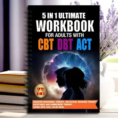 5 In 1 Ultimate Workbook For Adults With CBT DBT ACT Includes Coloring Notebook