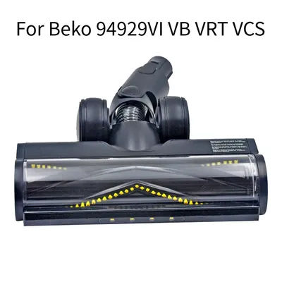 For Beko 94929VI VB VRT VCS series vacuum cleaner, Scrubber, Floor brush, carpet brush, Floor brush