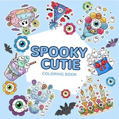 SPOOKY CUTIE Coloring Book: Healing Educational Picture Book for Children - Inspiring Creativity and Relaxation